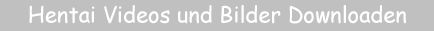 Video und Bilder Downloaden